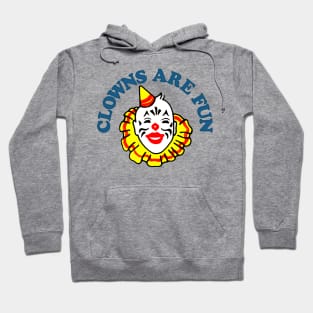 Clowns Are Fun Hoodie